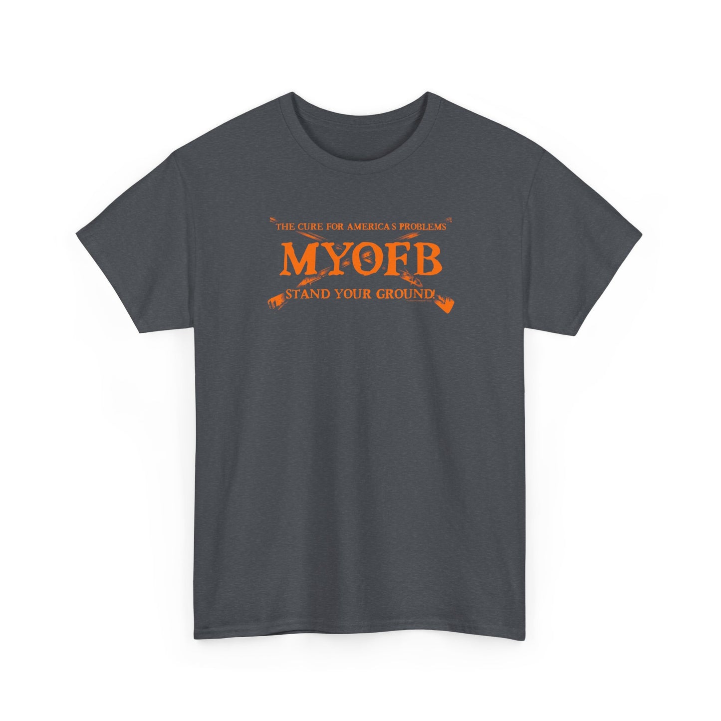 MYOFB Heavy Cotton Tee