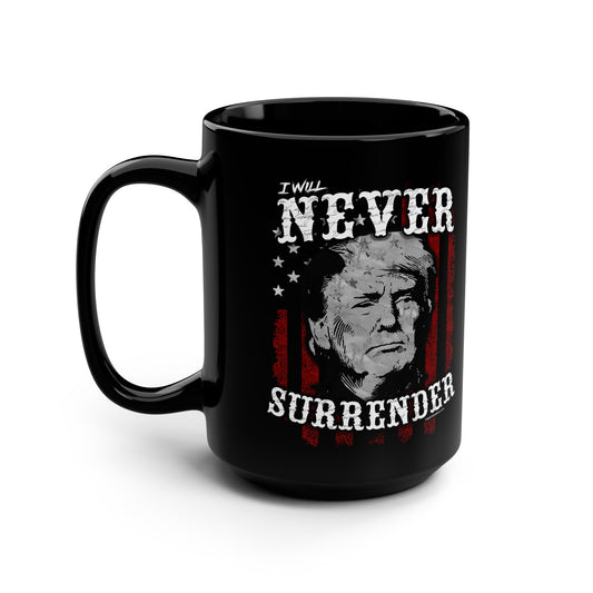 Trump Never Surrender Black Mug, 15oz