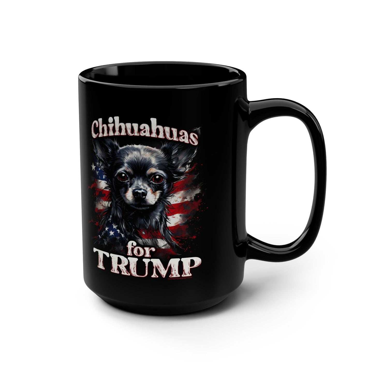 Chihuahuas for Trump Black Mug, 15oz